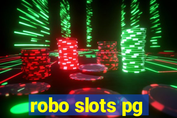 robo slots pg